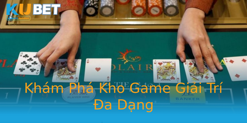Khám Phá Kho Game Giải Trí Đa Dạng Khám Phá Kho Game Giải Trí Đa Dạng